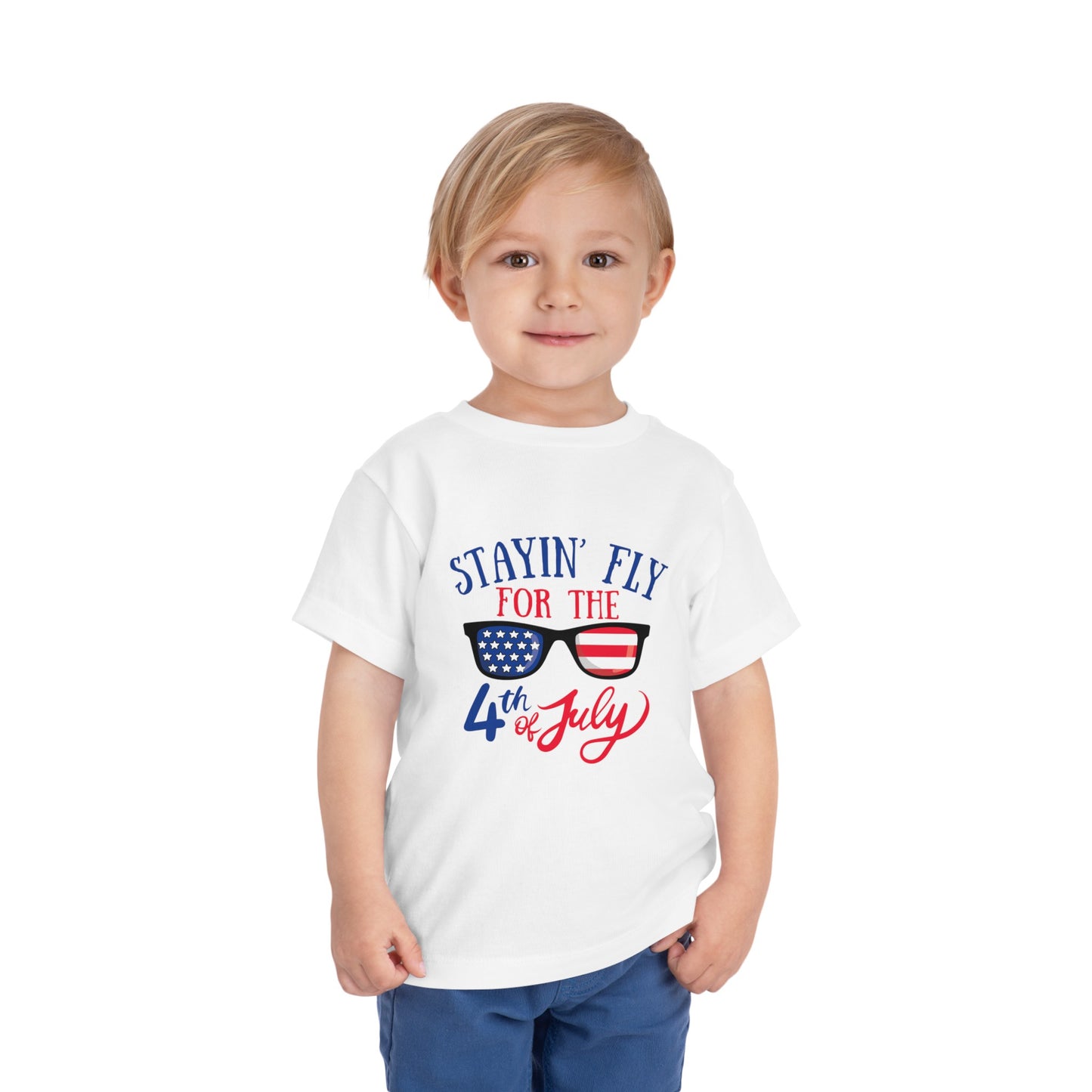 Stayin' Fly for the 4th of July - Toddler Short Sleeve Tee