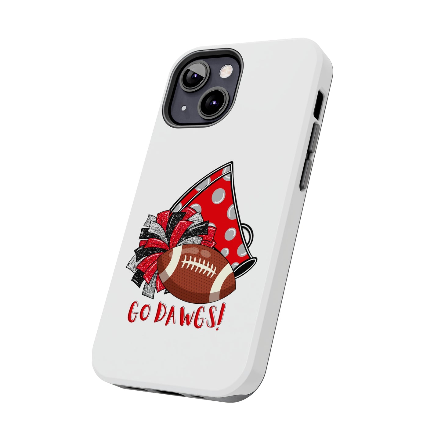 Go Dawgs! - iPhone Case - UGA Football Fan - iPhone 12, 13, 14, Mini, Pro, Pro Max, etc.