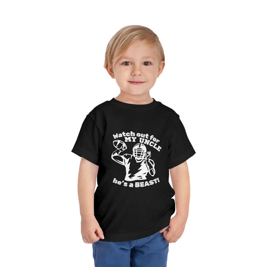 Watch out for My Uncle, He's a Beast! - Toddler Short Sleeve Football Fan T-shirt: Unleash the Spirit