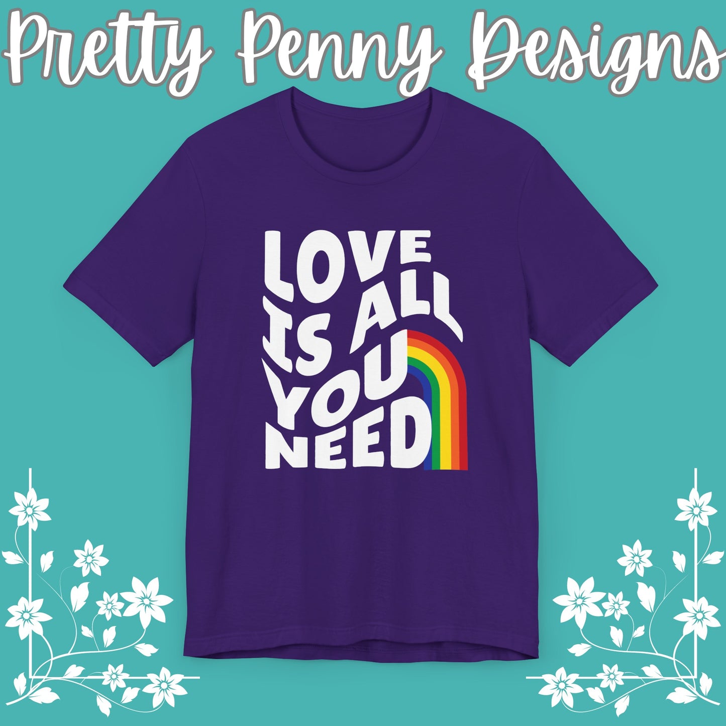 Love is All You Need - Jersey Short Sleeve Tee - Celebrate Pride - Express Delivery!