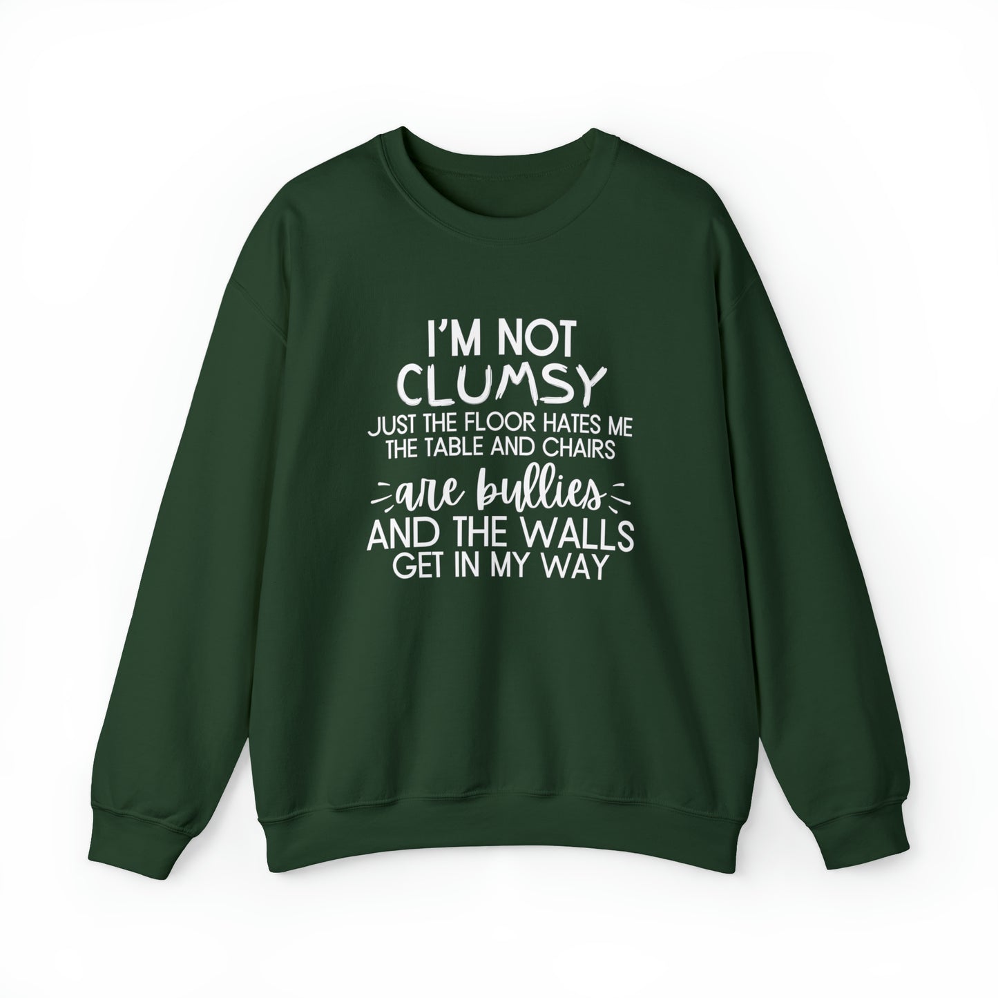 I'm Not Clumsy - Crewneck Sweatshirt - Quirky Humor