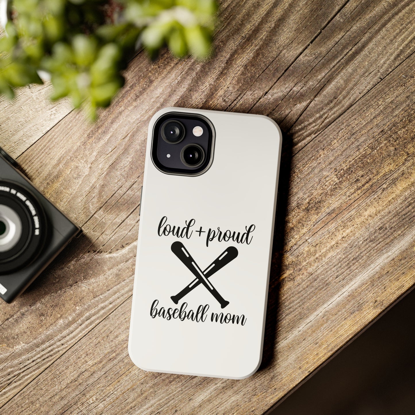 Loud & Proud Baseball Mom - Phone Case