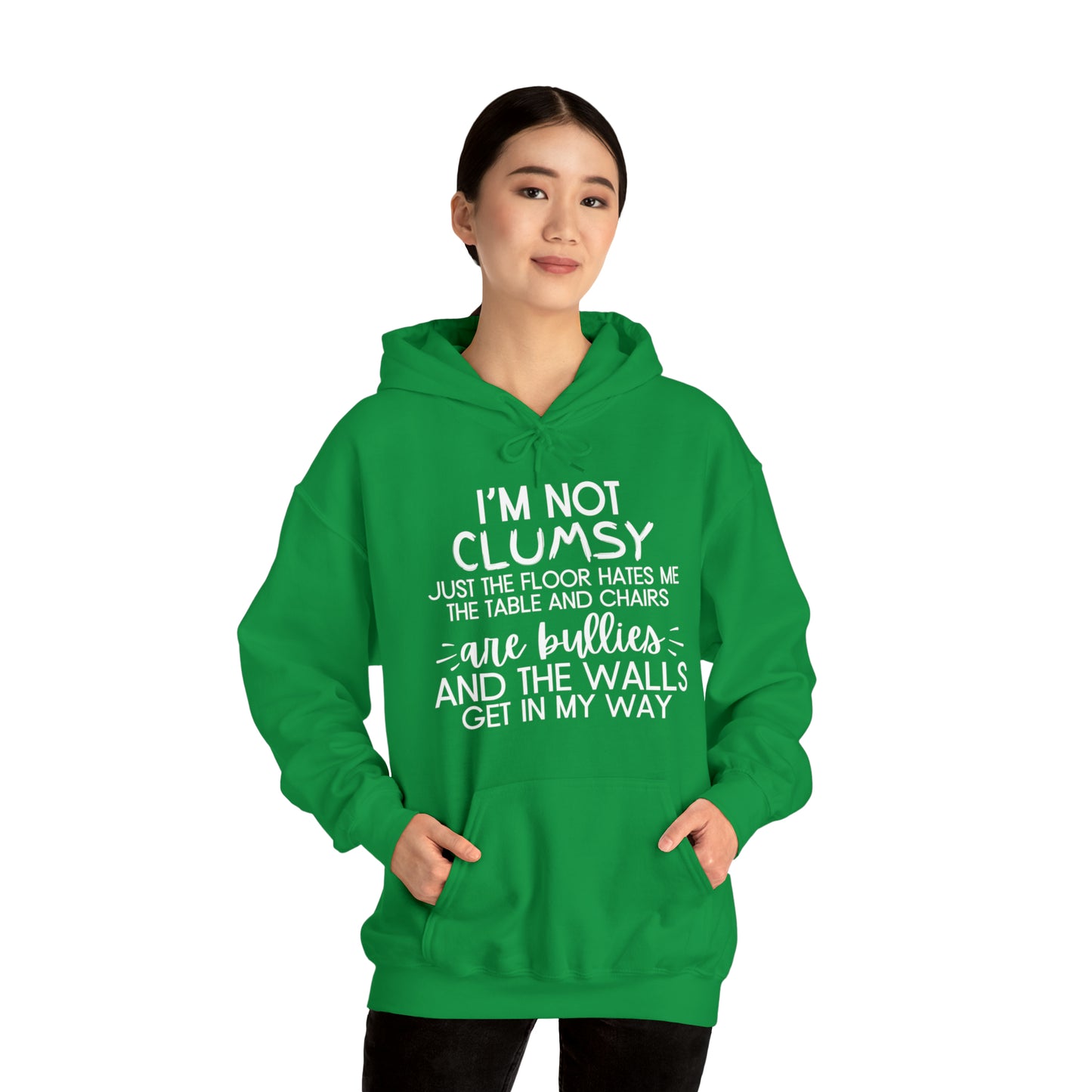 I'm Not Clumsy - Hooded Sweatshirt - Quirky Humor