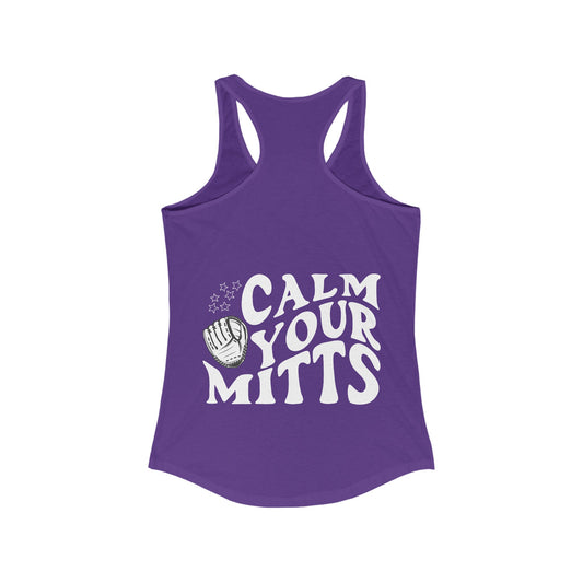 Calm Your Mitts Baseball Racerback Tank: The Perfect Blend of Fun and Comfort