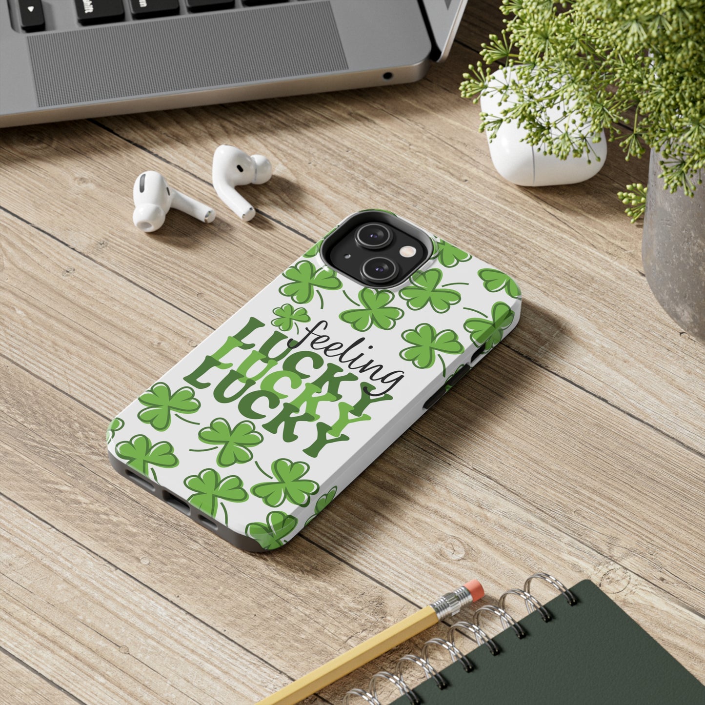 Feeling Lucky - Tough Phone Case - St. Patrick's Day