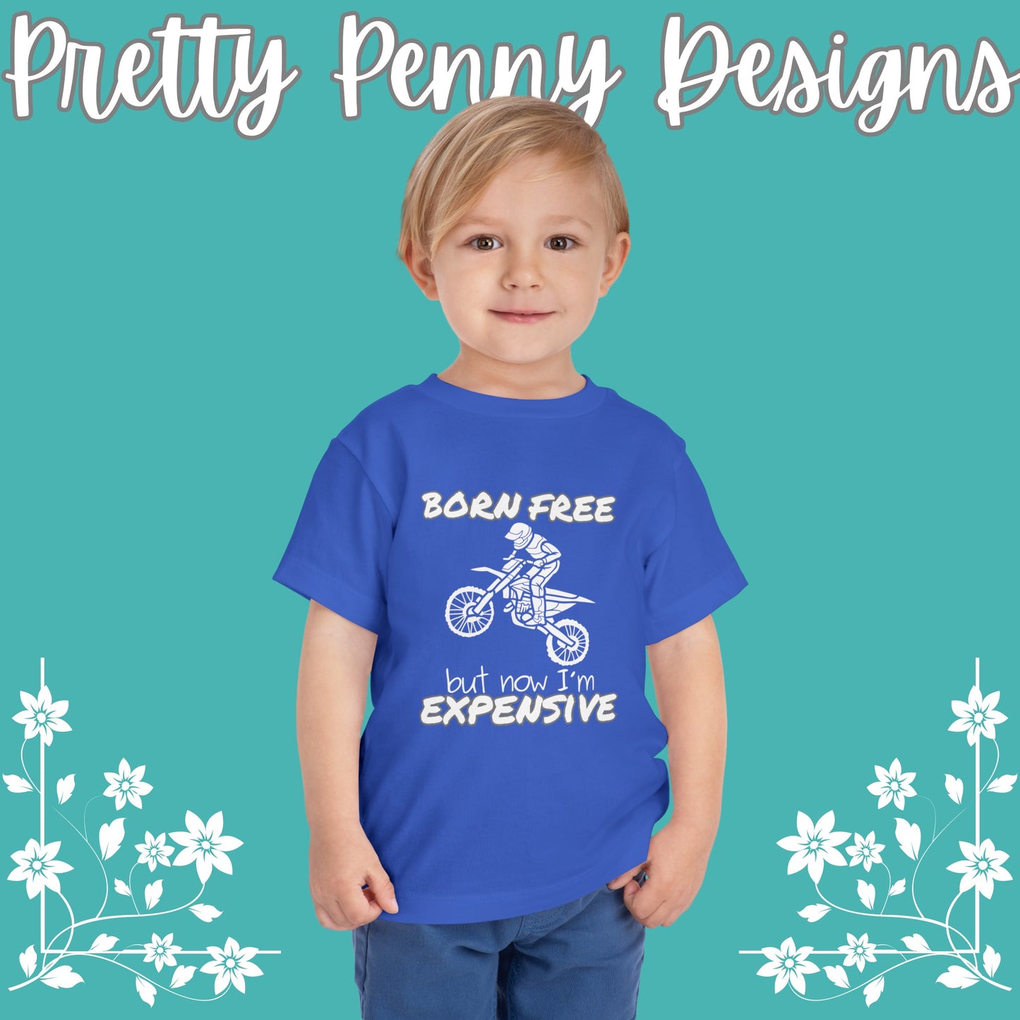 Born Free, but Now I'm Expensive - Toddler Short Sleeve Tee - Dirtbike Tee