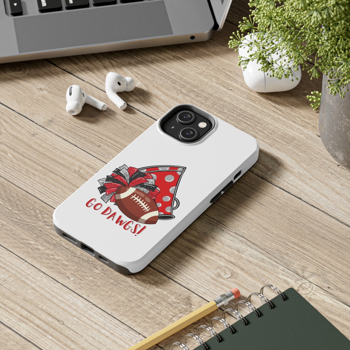 Go Dawgs! - iPhone Case - UGA Football Fan - iPhone 12, 13, 14, Mini, Pro, Pro Max, etc.