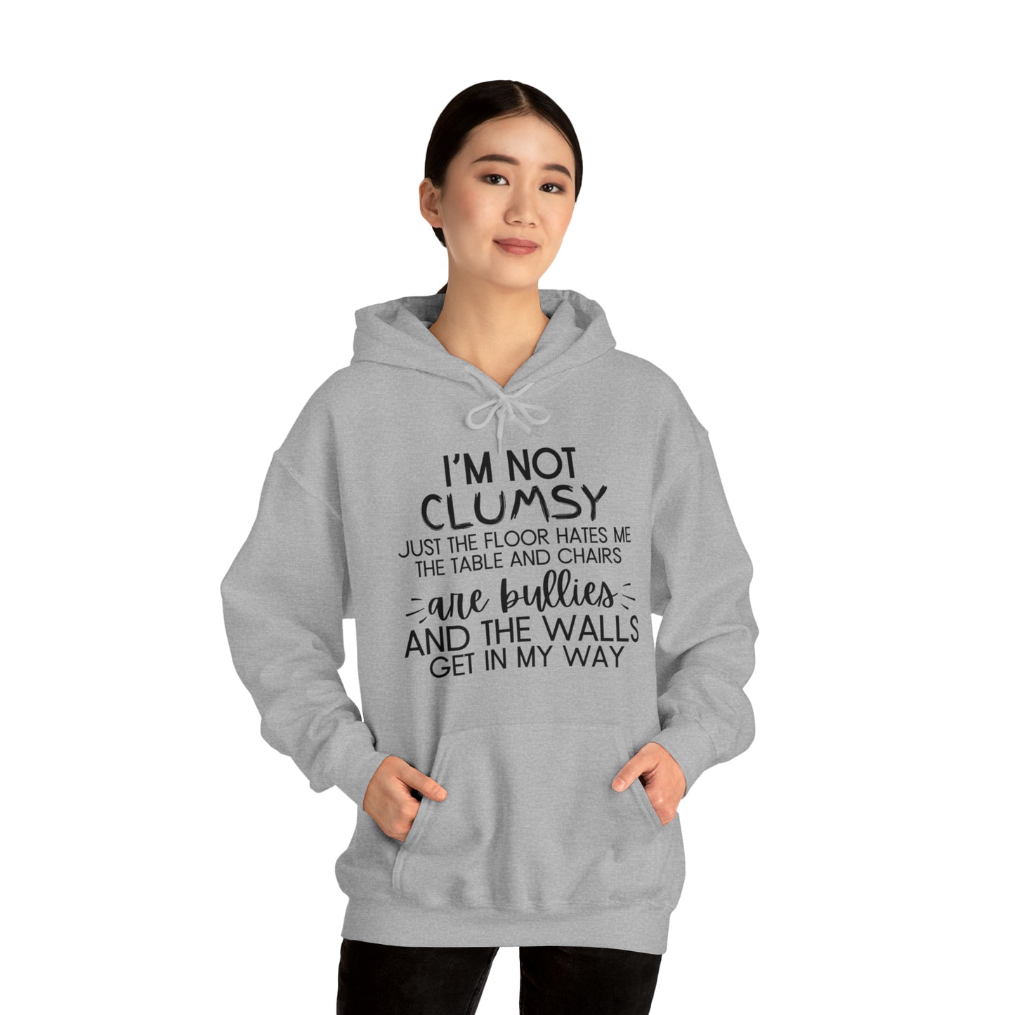 I'm Not Clumsy - Hooded Sweatshirt - Quirky Humor