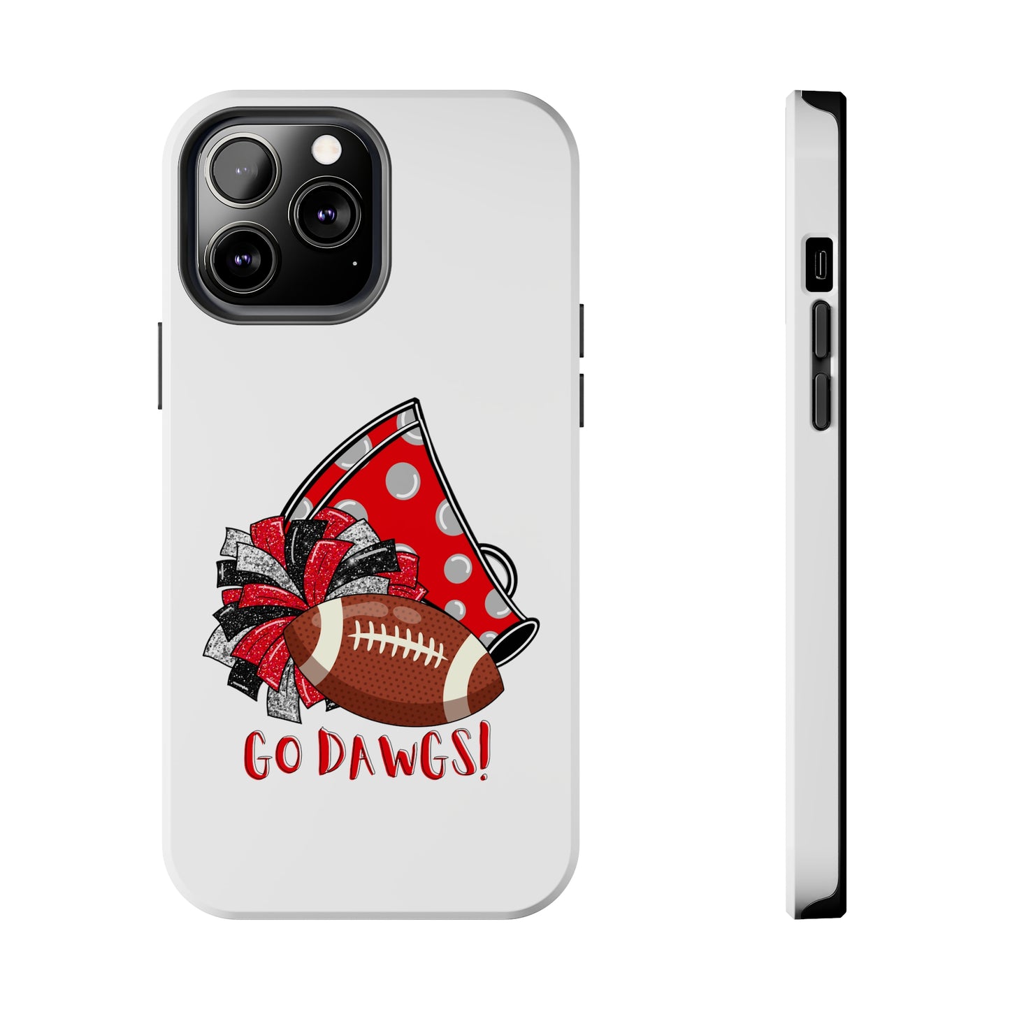 Go Dawgs! - iPhone Case - UGA Football Fan - iPhone 12, 13, 14, Mini, Pro, Pro Max, etc.