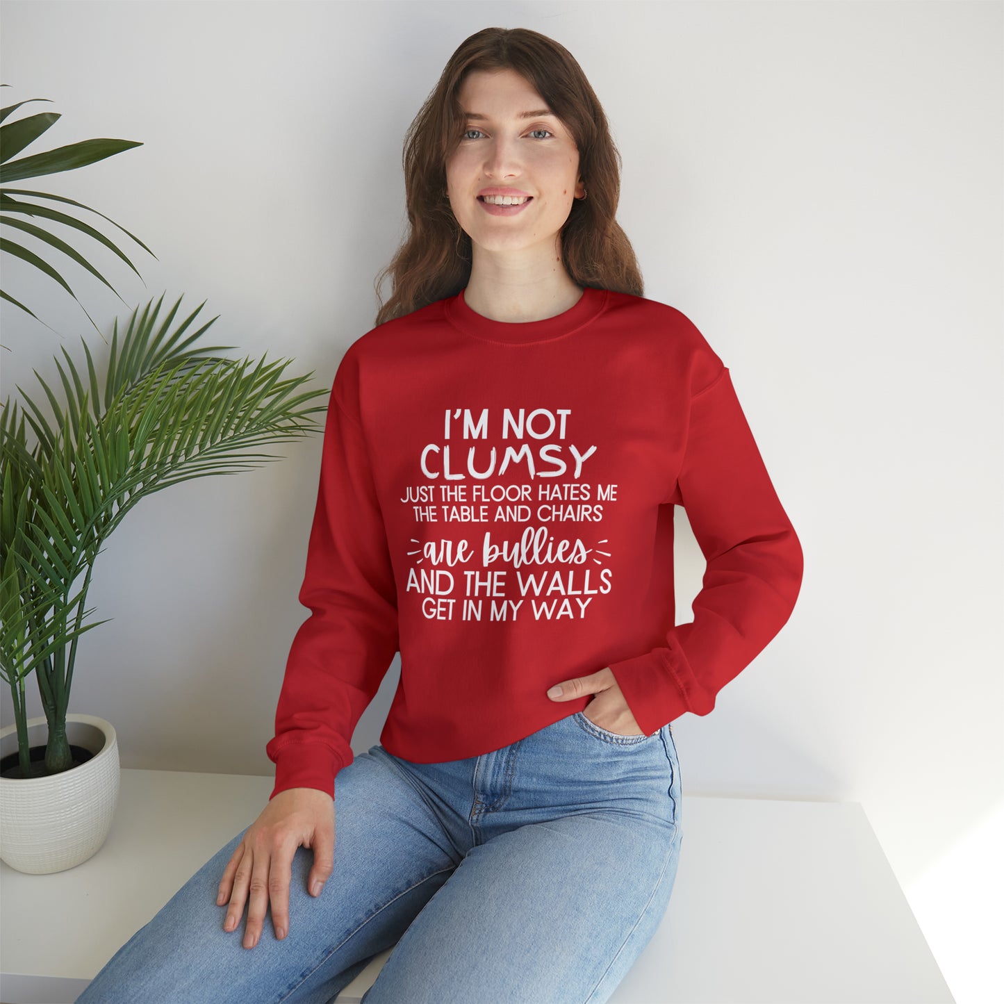 I'm Not Clumsy - Crewneck Sweatshirt - Quirky Humor