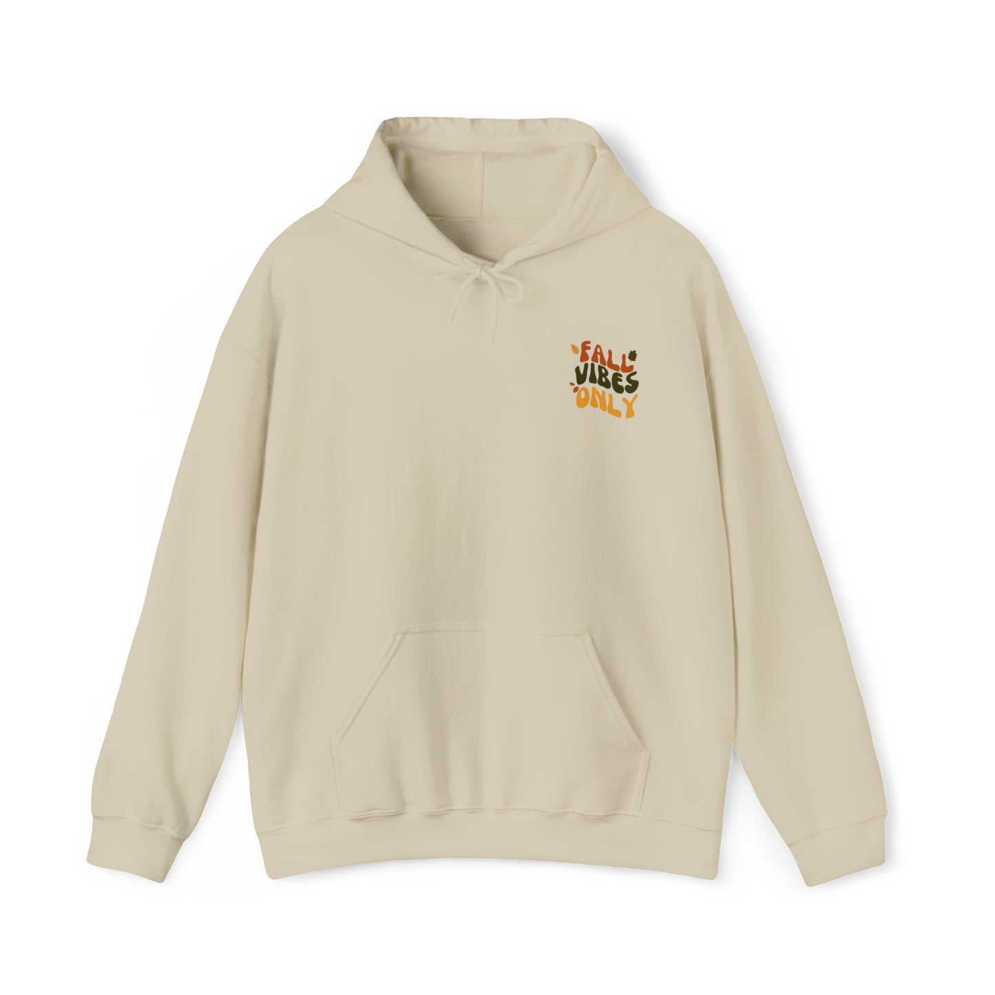 Fall Vibes Only Hooded Sweatshirt - Fall and Halloween